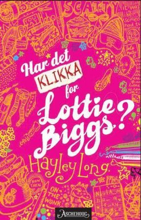 Har det klikka for Lottie Biggs? 9788203251696 Hayley Long Brukte bøker