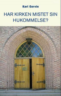 Har kirken mistet sin hukommelse? 9788253033150 Karl Gervin Brukte bøker