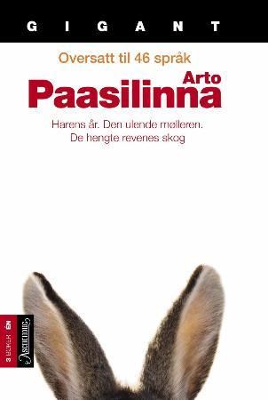 Harens år ; Den ulende mølleren ; De hengte revenes skog 9788203212420 Arto Paasilinna Brukte bøker