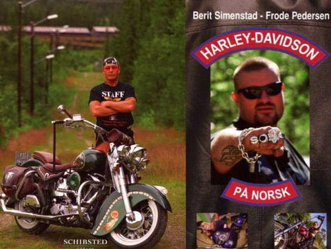 Harley-Davidson på norsk 9788251619189 Berit Simenstad Frode Pedersen Brukte bøker