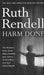 Harm done 9780099281344 Ruth Rendell Brukte bøker