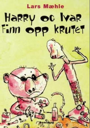 Harry og Ivar finn opp krutet 9788252163025 Lars Mæhle Brukte bøker