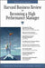 Harvard Business Review on Becoming a High Performance Manager 9781591391296 Harvard Business School Press Brukte bøker