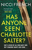 Has Anyone Seen Charlotte Salter? 9781398524118 Nicci French Brukte bøker