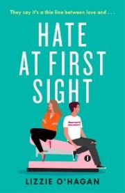 Hate at First Sight: The UNMISSABLE enemies-to-lovers romcom of 2023 9781472286352 Lizzie O'Hagan Brukte bøker