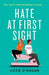 Hate at First Sight: The UNMISSABLE enemies-to-lovers romcom of 2023 9781472286352 Lizzie O'Hagan Brukte bøker