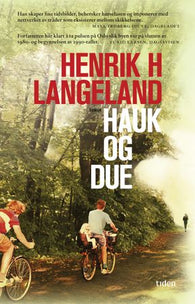 Hauk og due 9788210058486 Henrik H. Langeland Brukte bøker