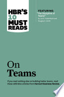 HBR's 10 Must Reads on Teams (with featured article ÒThe Discipline of Teams,Ó by Jon R. Katzenbach and Douglas K. Smith) 9781422189870 Harvard Business Review Brukte bøker