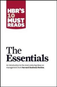 HBR'S 10 Must Reads: The Essentials: The Essentials 9781422133446 Peter F. Drucker Daniel Goleman Clayton M. Christensen Harvard Business Review Michael E. Porter Brukte bøker