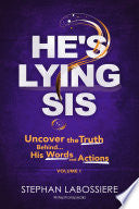 He's Lying Sis 9780998018935 Stephan Speaks Stephan Labossiere Brukte bøker