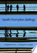 Health Promotion Settings 9780857025463 Margaret Hodgins Angela Scriven Brukte bøker