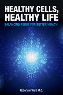 Healthy Cells, Healthy Life 9780648144007 Robertson Ward Brukte bøker