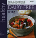 Healthy Dairy-free Eating 9781856268769 Mini C Tanya Carr Tanya Haffner Brukte bøker