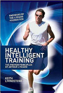 Healthy Intelligent Training 9781841263113 Keith Livingstone Brukte bøker