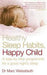 Healthy Sleep Habits, Happy Child 9780091902551 Marc Weissbluth Brukte bøker