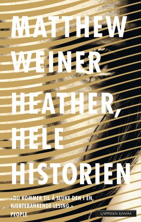 Heather, hele historien 9788202541415 Matthew Weiner Brukte bøker
