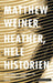 Heather, hele historien 9788202541415 Matthew Weiner Brukte bøker
