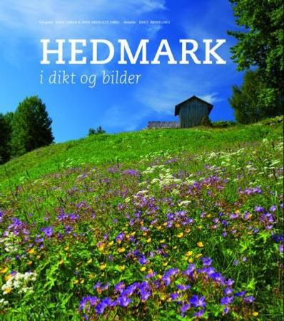 Hedmark i dikt og bilder 9788292496756  Brukte bøker