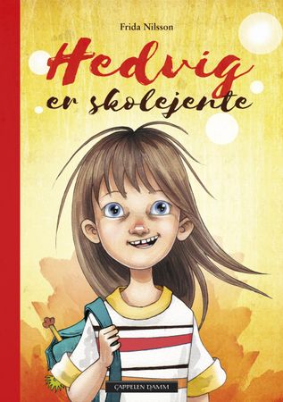 Hedvig er skolejente 9788202588403 Frida Nilsson Brukte bøker