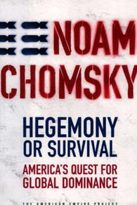Hegemony or survival 9780805074000 Noam Chomsky Brukte bøker