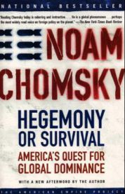 Hegemony Or Survival: America's Quest for Global Dominance 9780805076882 Noam Chomsky Brukte bøker
