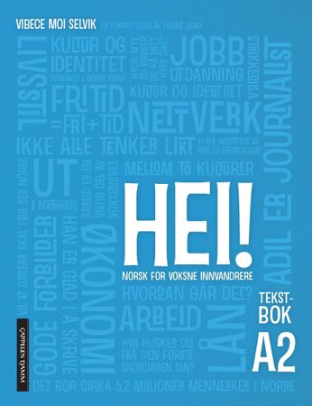 Hei! A2 9788202505042 Vibece Moi Selvik Brukte bøker