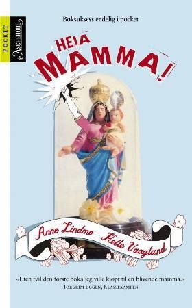 Heia Mamma! 9788203236419 Anne Lindmo Helle Vaagland Brukte bøker