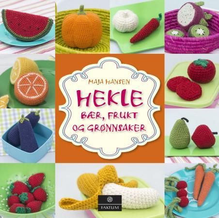 Hekle bær, frukt og grønnsaker 9788202428778 Maja Hansen Brukte bøker