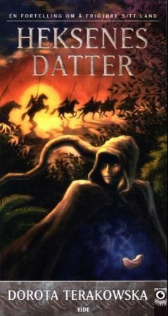 Heksenes datter 9788251406383 Dorota Terakowska Brukte bøker