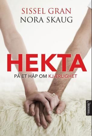 Hekta på et håp om kjærlighet 9788203237676 Sissel Gran Nora Skaug Brukte bøker