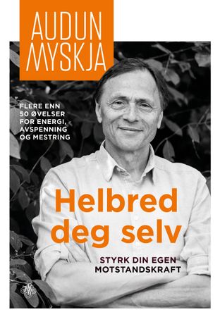 Helbred deg selv 9788272015977 Audun Myskja Brukte bøker