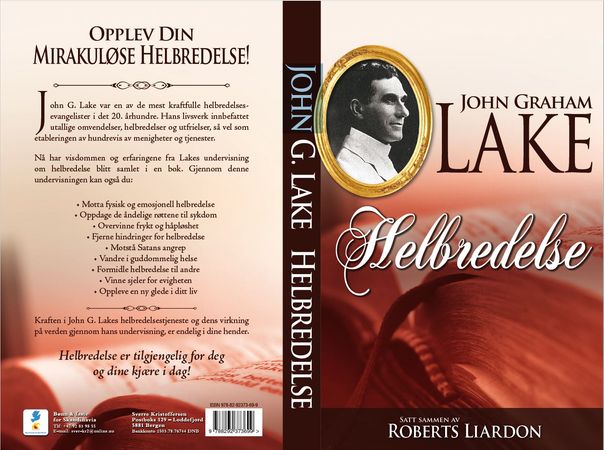 Helbredelse 9788292373699 John G. Lake Brukte bøker