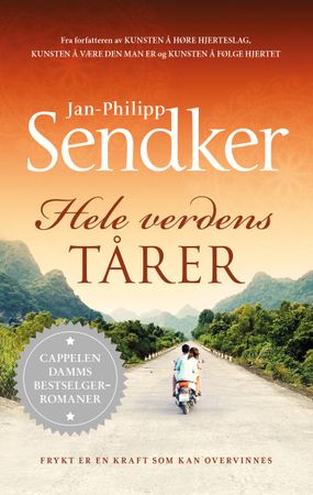 Hele verdens tårer 9788202768331 Jan-Philipp Sendker Brukte bøker