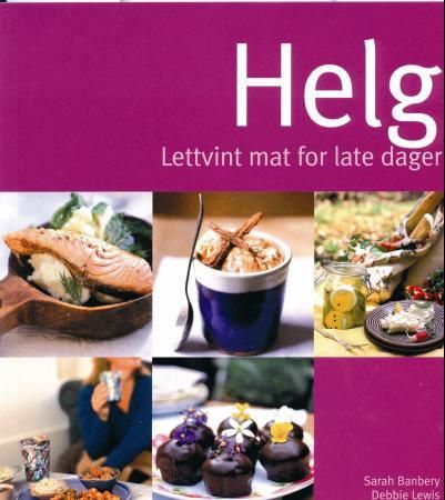 Helg 9788248207351 Sara Branbery Debbie Lewis Brukte bøker