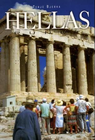 Hellas rundt 9788270072446 Terje Bjerka Brukte bøker