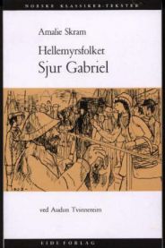 Hellemyrsfolket: fortælling 9788251400107 Amalie Skram Brukte bøker