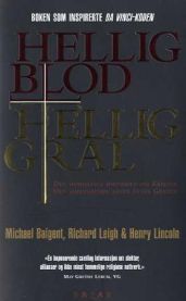 Hellig blod, hellig gral 9788280870612 Richard Leigh Henry Lincoln Michael Baigent Brukte bøker