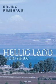 Hellig land - evig strid? 9788247603178 Erling Rimehaug Brukte bøker