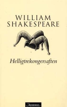 Helligtrekongersaften, eller Hva dere vil 9788203206887 William Shakespeare Brukte bøker