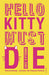 Hello Kitty Must Die 9780099570493 Angela S. Choi Brukte bøker