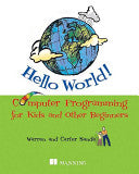 Hello World! 9781933988498 Warren Sande Carter Sande Brukte bøker