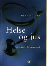 Helse og jus 9788241709142 Olav Molven Brukte bøker