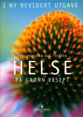 Helse på grønn resept 9788205276451 Stig Bruset Dag Tveiten Brukte bøker