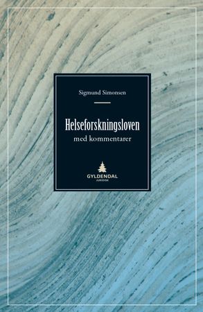 Helseforskningsloven 9788205457423 Sigmund Simonsen Brukte bøker