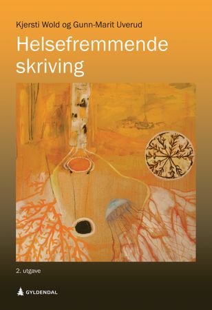 Helsefremmende skriving 9788205526464 Gunn-Marit Uverud Kjersti Wold Brukte bøker