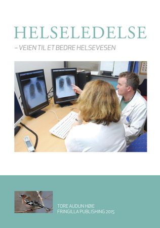 Helseledelse 9788269000511 Tore Audun Høie Brukte bøker