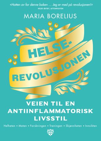 Helserevolusjonen 9788284190372 Maria Borelius Brukte bøker