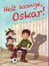 Helt konge, Oskar! 9788282490511 Gaby Scholz Brukte bøker