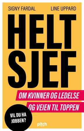 Helt sjef 9788293551607 Signy Fardal Line Uppard Brukte bøker