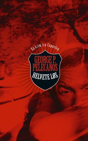 Helvete løs 9788202230326 George P. Pelecanos Brukte bøker